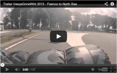 Trailer VespaGoneWild 2013 - Faenza to North Sea